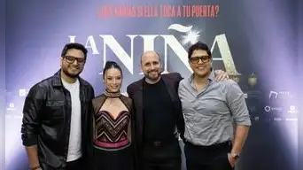 “La Niña” llega a Lima tras avant premiere para estremecer al público
