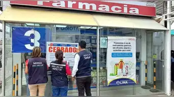 Minsa CLAUSURA más de 500 farmacias a NIVEL NACIONAL por venta de fármacos vencidos e ilegales
