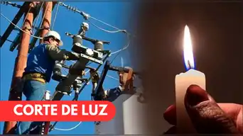 ES OFICIAL | Corte de luz MULTISECTORIAL este 25 y 26 de junio por hasta 10 horas: revisa AQUÍ si tu distrito será AFECTADO