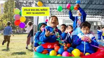 ¿Por qué HOY se CELEBRA el Día del Niño en Perú? Esta es la HISTORIA detrás del 16 de agosto