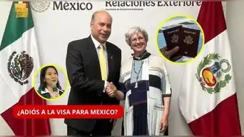 ¿ADIÓS A LA VISA? Perú INICIA conversaciones con México y ABRE la puerta a un ESPERADO CAMBIO para viajeros