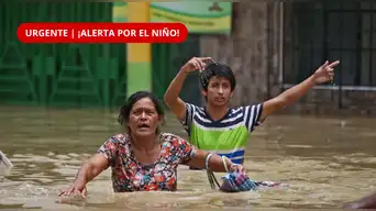 ¡ALERTA POR EL NIÑO! Indeci estima que 1,2 MILLONES de peruanos podrían verse AFECTADOS ante un ESCENARIO EXTREMO