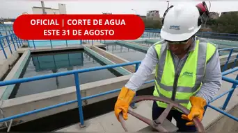 ¡ES OFICIAL! | Corte de AGUA dejará a vecinos hasta 12 HORAS sin servicio este 31 de agosto | REVISA si tu zona está afectada