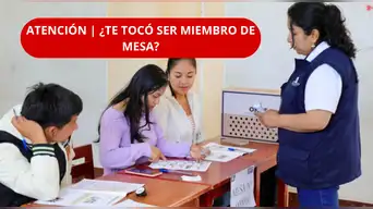 ¿TE TOCÓ SER MIEMBRO DE MESA? ¡APÚRATE! Solo tienes pocos días para excusarte: REVISA EL LINK OFICIAL