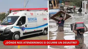 ¡ALERTA POR EL NIÑO! ¿Cuántos HOSPITALES podrían seguir atendiendo si ocurre un gran DESASTRE? | Esto revela el Minsa
