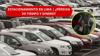 ¡ALERTA CONDUCTORES! Buscar dónde ESTACIONAR en Lima puede hacerte PERDER hasta S/4.700 al año: ¿EN QUÉ DISTRITOS PASA?