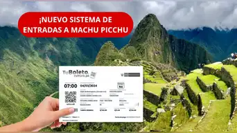 ¿YA NO PODRÁS RESERVAR TU ENTRADA A MACHU PICCHU? Gobierno cambia el sistema de venta | REVISA CÓMO SERÁ AHORA