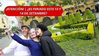 ¿Será FERIADO ESTE 13 Y 14 DE SETIEMBRE en Perú? ¡ATENCIÓN! Solo algunas regiones tendrán día libre | REVISA AQUÍ