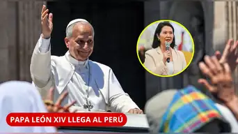 OFICIAL | Papa León XIV LLEGA al Perú y horas después se REUNIRÁ con Keiko Fujimori en Palacio | FECHA Y HORA