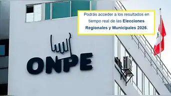 Resultados ONPE de las Elecciones Regionales y Municipales 2026: LINK OFICIAL para ver quién va ganando en tu distrito y región.