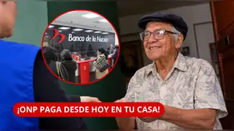 ¡ATENCIÓN PENSIONISTAS! ONP inicia HOY pago de pensiones a domicilio | REVISA CUÁNDO LLEGARÁN A TU DISTRITO