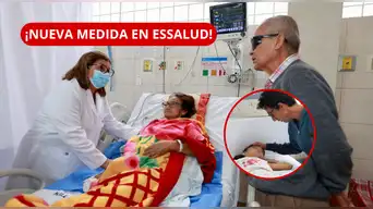 ES OFICIAL | ¡CAMBIA LA HOSPITALIZACIÓN EN ESSALUD! EsSalud permitirá acompañamiento 24 horas y GRATIS: revisa las reglas