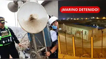 ¡CAE MARINO EN ACTIVIDAD! Lo investigan por presunta instalación de ANTENAS cerca del PENAL Ancón I: ¿cómo operaban?