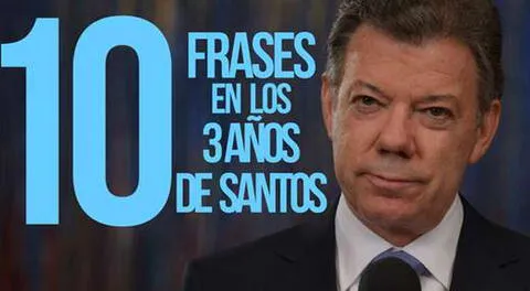 Las 10 frases de Juan Manuel Santos, premio Nobel de la Paz 