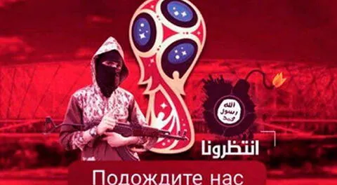 ISIS continúa con sus amenazas al mundial Rusia 2018 [FOTO]