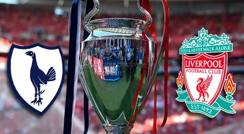 Tottenham vs. Liverpool EN VIVO: sigue el minuto a minuto de la gran final por Champions