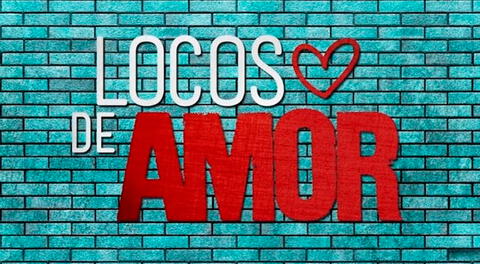 ¡Atención! 'Locos de Amor 3' lanzó su primer teaser y te sorprenderá [VIDEO]