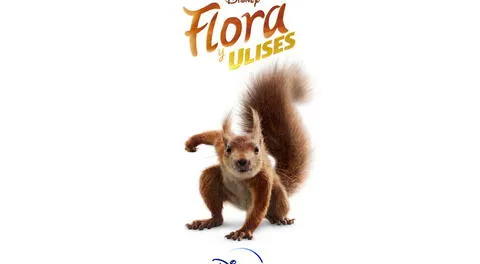 Disney +  lanza el tráiler de la nueva comedia “Flora y Ulises”
