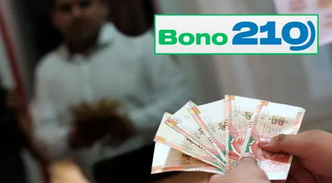 Conoce AQUÍ qué debes hacer si aún no cobras el Bono 210 soles.