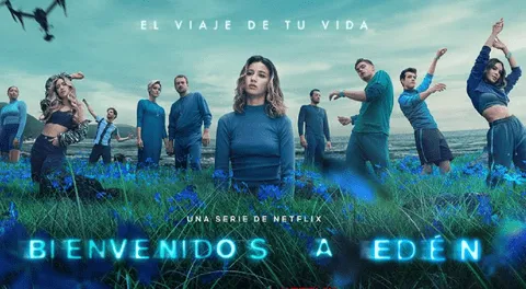 Bienvenidos a Edén: ¿de qué trata la serie de Belinda en Netflix?