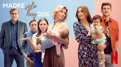 Madre solo hay dos: Todos los detalles de la tercera temporada en Netflix