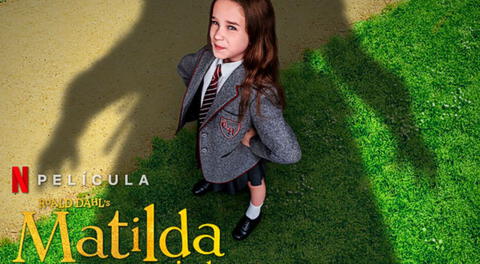 Matilda: Conoce de qué trata la nueva versión de la película en Netflix.