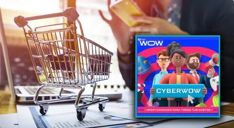 Cyber Wow vuelve con ofertas inigualables para las compras de Fiestas Patrias.