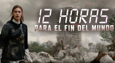 12 horas para el fin del mundo llega a los cines peruanos: Conoce todo sobre su estreno.