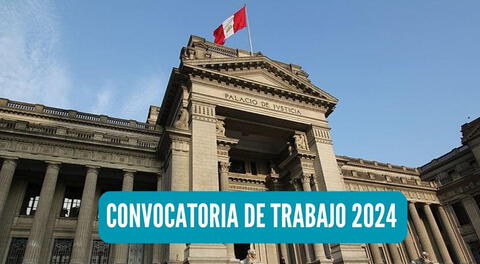 Conoce todos los detalles de la convocatoria de trabajo 2024 del Poder Judicial.