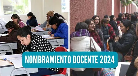 El Minedu indicó los nuevos cambios que se tendrán en las evaluaciones del concurso de Nombramiento Docente 2024.