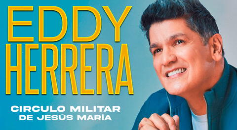 Eddy Herrera anuncio concierto en Lima por sus 35 años: Preventa, fecha, precios, zonas y más