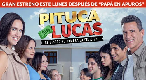‘Pituca sin Lucas’: ¿cuándo se estrenará la nueva novela familiar de Latina?