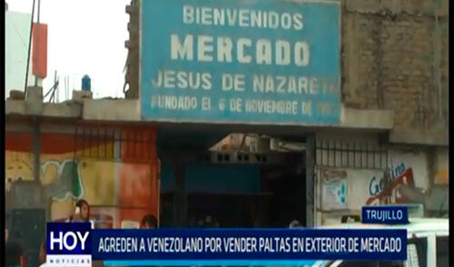Venezolano sufre agresión por vender paltas en el exterior de mercado en la ciudad de Trujillo elpopular.pe