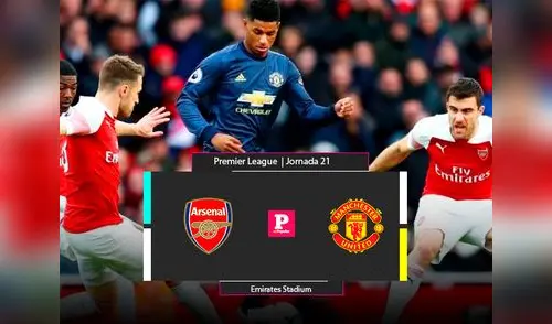 Arsenal vs. Manchester United EN VIVO: sigue todas las incidencias aquí elpopular.pe