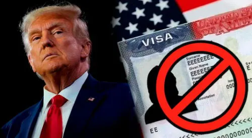 Gobierno de Trump cancelará estas visas americanas. elpopular.pe