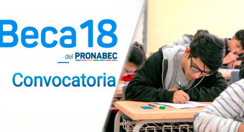 Conoce todos los requisitos para poder obtener una Beca 18 elpopular.pe