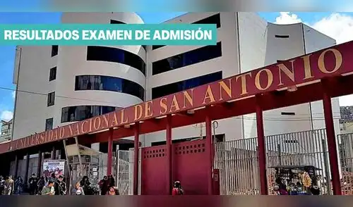 Resultados del examen de admisión UNSAAC Primera Oportunidad 2026 elpopular.pe