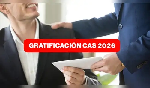 Gratificación para trabajadores CAS: ¿Cuál es el monto que recibirán en julio y en qué fecha se pagará? elpopular.pe