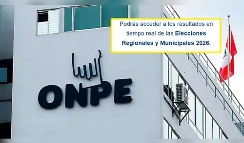 Resultados ONPE de las Elecciones Regionales y Municipales 2026: LINK OFICIAL para ver quién va ganando en tu distrito y región. elpopular.pe