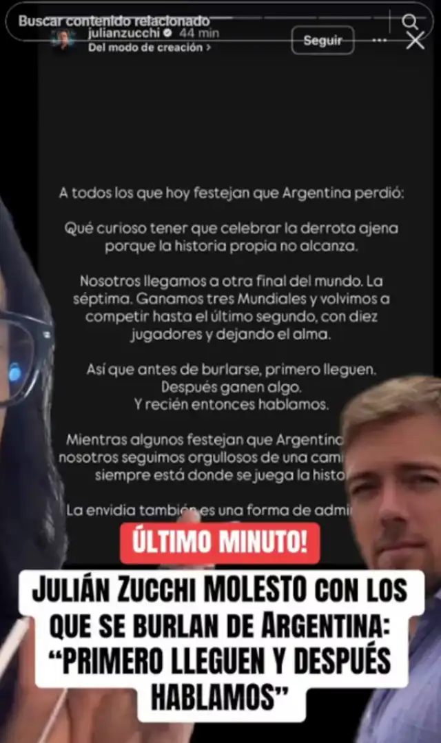 Hunden a Julián Zucchi en redes por polémico comentario que sería indirecta para peruanos tras derrota de Argentina Hunden a Julián Zucchi en redes por polémico comentario que sería indirecta para peruanos tras derrota de Argentina