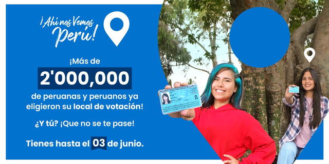  Hasta el 03 de junio los peruanos tienen para cambiar su local de votación. Crédito/Onpe. 
