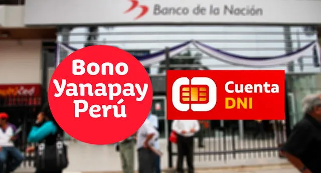 Bono Yanapay vía cuenta DNI del Banco de la Nación