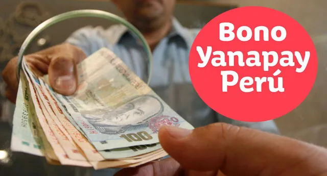 Bono Yanapay 350 soles se entregará al último grupo de beneficiarios a partir del 2 de diciembre.