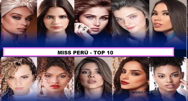 Conoce a las 10 candidatas que lucharan por ganar la corona del Miss Perú.