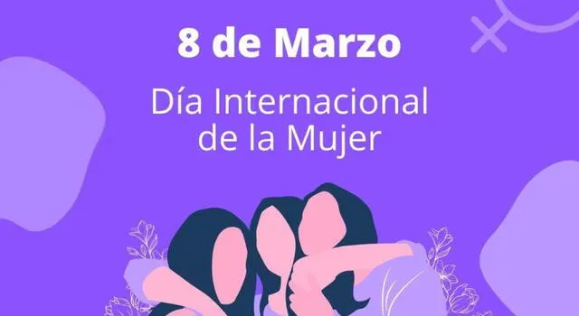 Día de la Mujer 2024: los mensajes más emotivos para compartir en redes sociales