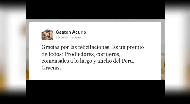 Gaston Acurio agradece reconocimiento a través de Twitter.