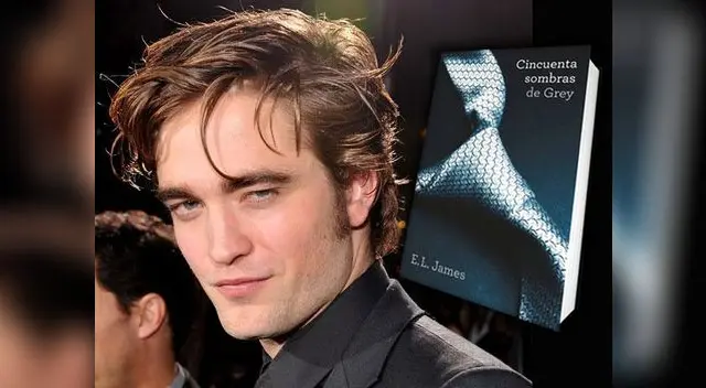 Robert Pattinson quiere interpretar el papel de Christian Grey en la versión cinematográfica de 50 sombras Robert Pattinson quiere interpretar el papel de Christian Grey en la versión cinematográfica de 50 sombras