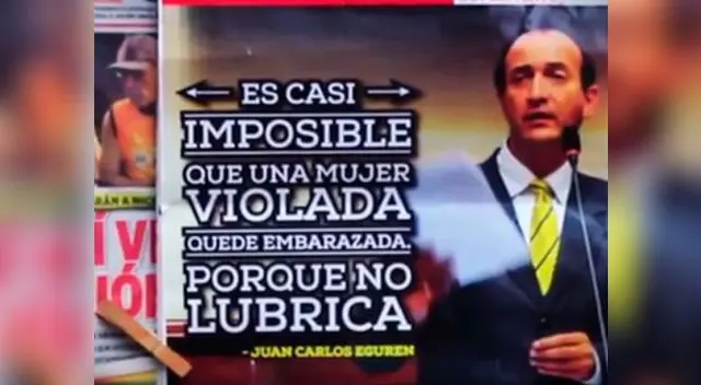 En imagen las infelices palabras de congresista peruano Juan Carlos Eguren sobre las violaciones a mujeres en el Perú.