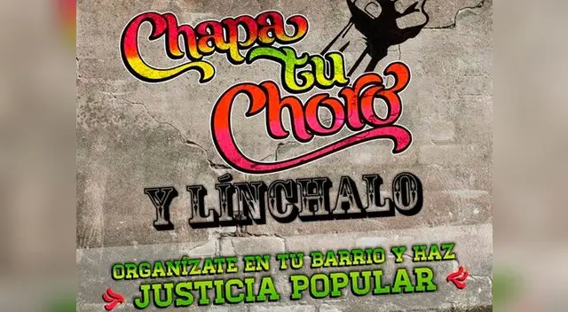 Sigue la campaña Chapa tu choro y línchalo. Sigue la campaña Chapa tu choro y línchalo.