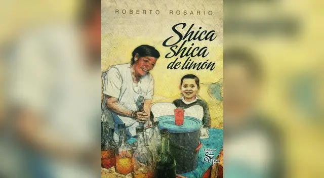 Literarura Infantil y Juvenil: relatos del libro Shica shica de limón del escritor chalaco Roberto Rosario Vidal